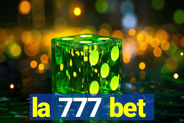 la 777 bet